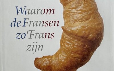Tof Boek over de Franse volksaard : Waarom De Fransen Zo Frans Zijn